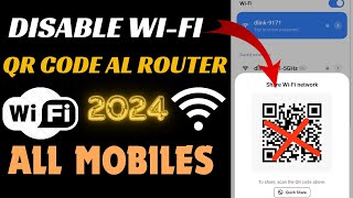 How to Disable Wifi QR Code On Router  How to Remove Wifi Qr Code In All Mobiles  Qr Code Disable [upl. by Senior138]