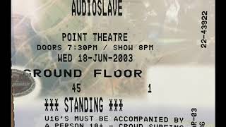 Audioslave  The Point Teather Dublin Ireland  06182003 Audio [upl. by Enovi]