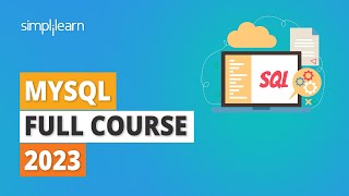 MySQL Full Course 2023  MySQL Tutorial For Beginners  SQL Full Course  SQL Training  Simplilearn [upl. by Pernell371]