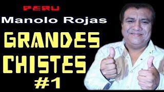 ✫Los Mejores Chistes ●CHISTES DE MANOLO ROJAS  1 Grandes Chistes Cortos [upl. by Eelyrehc]