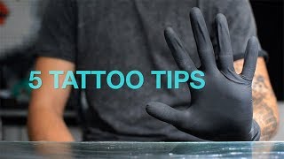 5 TATTOO TIPS [upl. by New902]