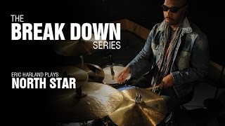 The Break Down Series  Eric Harland plays North Star [upl. by Afnin926]