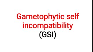 Gametophytic self incompatibility in plants [upl. by Oira]