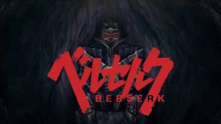 Berserk 2016  Hai Yo [upl. by Gerson]