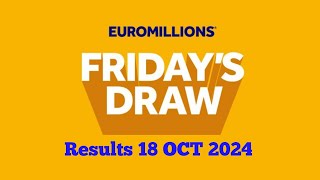 Euromillions draw live results 18 October 2024  Euromillions live tonight [upl. by Kathye]