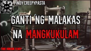 GANTI NG MALAKAS NA MANGKUKULAM  Kwentong Horror  True Story [upl. by Ahsiekar]