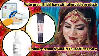 Waterproof bridal base with affordable products  Gabrini Foundation amp Ordinary Serum Review [upl. by Aronek170]