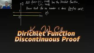 2021 Calculus Dirichlet Function Discontinuous Proof [upl. by Yrbua]