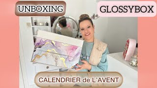 UNBOXING  ✨ CALENDRIER de l’AVENT 🎄GLOSSYBOX ✨ Le MEILLEUR  😏 [upl. by Anwad866]