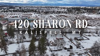 420 Sharon Rd  Kalispell MT 59901  Listed by Austin Baumgarten [upl. by Swayne974]