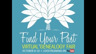 Virtual Genealogy Fair 2015 Day 1 of 2 broadcast 2015 Oct 21 [upl. by Yennor]