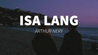 ISA LANG Lyrics by Arthur Nery IsaLangLyrics ArthurNery LyricsTown [upl. by Groot]