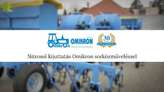 Nitrosol kijuttatás Omikron sorközműveléssel [upl. by Tnayrb18]