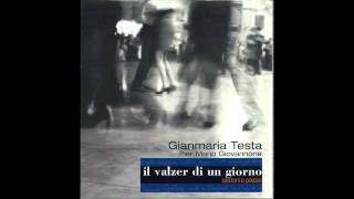 Gianmaria Testa  Il valzer di un giorno [upl. by Ronoel]