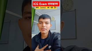 Icg exam level 23 November exam Review icg exam airforce navy ❤️ [upl. by Grenville321]