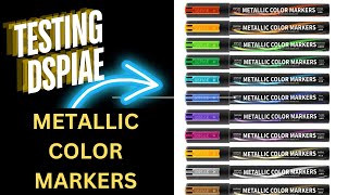 Testing Dspiae Metallic Color Markers  Great Colors [upl. by Ludwigg]