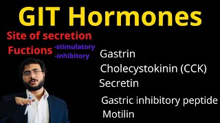 GIT Hormones Functions  Gastrin  cholecystokinin  CCK  Secretin  Digestion  physiology [upl. by Baten422]