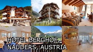 Hotel Berghof Nauders Austria [upl. by Mala663]