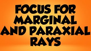 FOCUS CORRESPONDING TO MARGINAL AND PARAXIAL RAYS [upl. by Mark293]