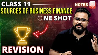 SOURCES OF BUSINESS FINANCE class 11 ONE SHOT REVISION  business chapter 8  GAURAV JAIN [upl. by Okkin]