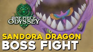 One Piece Odyssey Sandora Dragon Boss Fight [upl. by Paz]