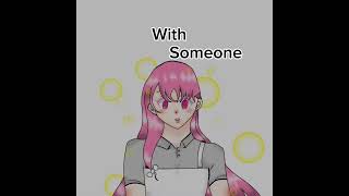 IM IN LOVE WITH SOMEONE MEMESart animation [upl. by Mrots]