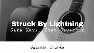 Sara Kays  Struck By Lightning feat Cavetown Acoustic Karaoke [upl. by Yor]