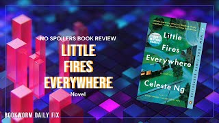 Exploring the Depths of quotLittle Fires Everywherequot by Celeste Ng [upl. by Chandless118]