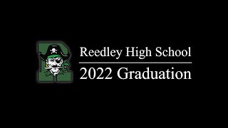 Reedley High School Graduation 2022 [upl. by Anoid]