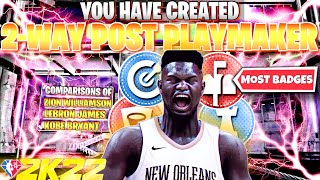 FIRST EVER 100 BADGE 2 WAY POST PLAYMAKER BUILD on NBA 2K22 NEXT GEN BEST POST SCORING BUILD [upl. by Ahseen]