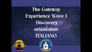 The Gateway Experience Wave 1 Hemi Sync Italiano Theta Waves [upl. by Godding]