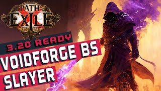 320VOIDFORGE Bladestorm Slayer Path of Exile Build Guide [upl. by Llehcar]