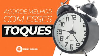 Os melhores TOQUES para o seu despertador [upl. by Sesilu]