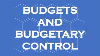 Budgets amp Budgetary Control System [upl. by O'Neill745]