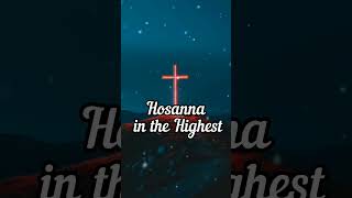 Hosanna In The Highest  best Christian Worship Song [upl. by Groeg]