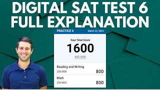 Digital SAT Test 6 Explained By A Perfect Scorer [upl. by Aetnahs]