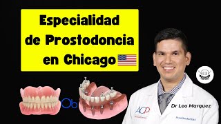 Estudiar Prostodoncia en Chicago 🇺🇸 con OdontoAcademy [upl. by Wind205]