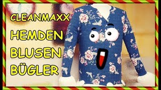 BÜGELN CLEANMAXX Hemden amp Blusen BÜGLER von SoFie Haushalt Unperfekt Perfekt [upl. by Marlie8]