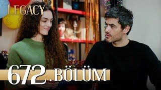 Emanet 672 Bölüm  Legacy Episode 672 [upl. by Legnaros]