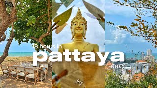 18 hours in pattaya 2 hours from bangkok [upl. by Idet]