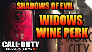 ★BLACK OPS 3 ZOMBIES★ quotWIDOWS WINEquot PERK IN SHADOWS OF EVIL CoD BO3 Zombies Perks [upl. by Bechler]