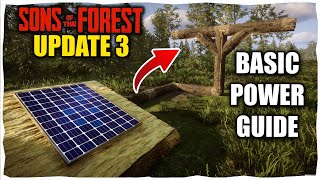 Sons Of The Forest Basic Solar Power Guide [upl. by Lennard]