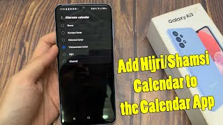 Samsung Galaxy A13 How to Add HijriShamsi Calendar to the Calendar App [upl. by Lilas77]