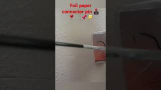 Foil paper connector pin [upl. by Adi87]