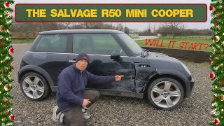 I Bought A Salvage R50 Mini Cooper For £200 MiniMayhem minicooper [upl. by Viens]