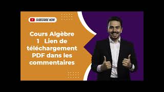 Cours AlgÃ¨bre 1 PDF [upl. by Given]