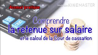 Comprendre la retenue sur salaire  le calcul de la Cour de cassation [upl. by Nylakcaj]