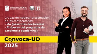 ConvocaUD 2025  Webinar presentación convocatorias A1 y M4 [upl. by Peers]