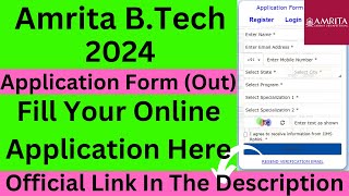 Amrita BTech 2024 Application Form Out  How To Fill Amrita BTech Application Form 2024 [upl. by Krystin]