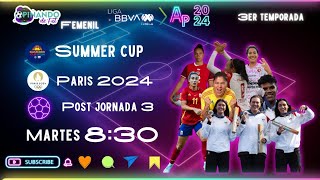 T3 EP67 SUMMER CUP JUEGOSOLIMPICOS LIGABBVAMX JORNADA 3 PUMASFEMENIL LIDER [upl. by Dinsdale805]